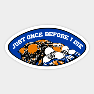 Just Once Sticker